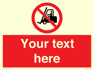 PM5206: Custom No Forklift Trucks Sign