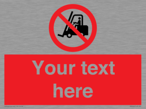 PM5206: Custom No Forklift Trucks Sign