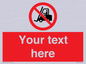 PM5206: Custom No Forklift Trucks Sign