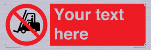 PM5206: Custom No Forklift Trucks Sign