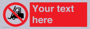 PM5206: Custom No Forklift Trucks Sign