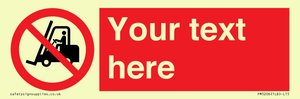 PM5206: Custom No Forklift Trucks Sign