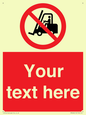 PM5206: Custom No Forklift Trucks Sign