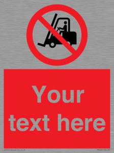 PM5206: Custom No Forklift Trucks Sign