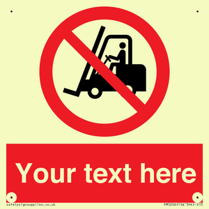 PM5206: Custom No Forklift Trucks Sign