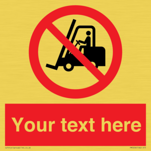 PM5206: Custom No Forklift Trucks Sign