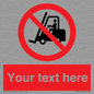PM5206: Custom No Forklift Trucks Sign