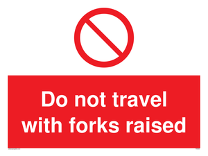 PM5266: Do not travel with forks raised