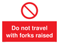 PM5266: Do not travel with forks raised