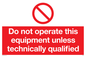 PM5352: Do not operate unless qualified