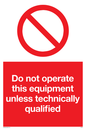 PM5352: Do not operate unless qualified