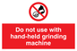 PM5601: Do not use hand-held grinding machine