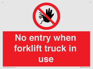 PM5695: No entry when forklift truck in use Prohibition Sign