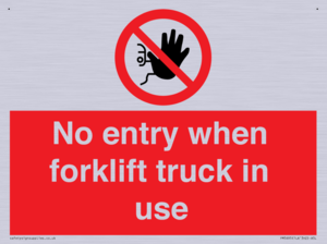 PM5695: No entry when forklift truck in use Prohibition Sign