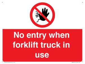 PM5695: No entry when forklift truck in use Prohibition Sign
