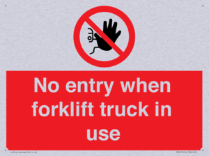 PM5695: No entry when forklift truck in use Prohibition Sign