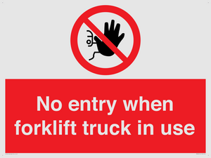 PM5695: No entry when forklift truck in use Prohibition Sign