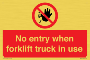 PM5695: No entry when forklift truck in use Prohibition Sign