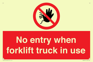 PM5695: No entry when forklift truck in use Prohibition Sign