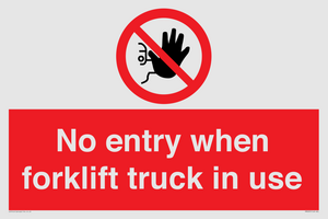PM5695: No entry when forklift truck in use Prohibition Sign