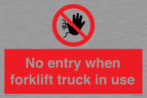 PM5695: No entry when forklift truck in use Prohibition Sign