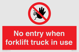 PM5695: No entry when forklift truck in use Prohibition Sign