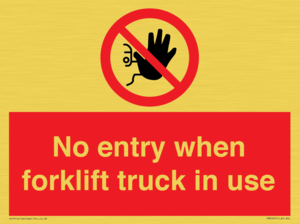 PM5695: No entry when forklift truck in use Prohibition Sign