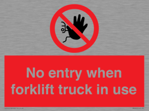 PM5695: No entry when forklift truck in use Prohibition Sign