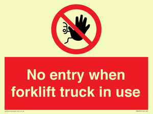 PM5695: No entry when forklift truck in use Prohibition Sign
