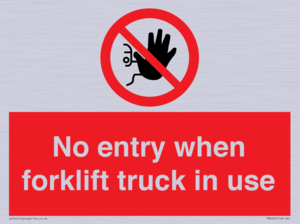 PM5695: No entry when forklift truck in use Prohibition Sign