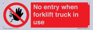 PM5695: No entry when forklift truck in use Prohibition Sign