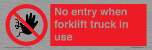 PM5695: No entry when forklift truck in use Prohibition Sign