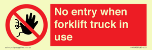 PM5695: No entry when forklift truck in use Prohibition Sign