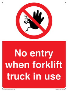 PM5695: No entry when forklift truck in use Prohibition Sign