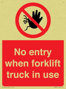 PM5695: No entry when forklift truck in use Prohibition Sign