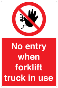 PM5695: No entry when forklift truck in use Prohibition Sign