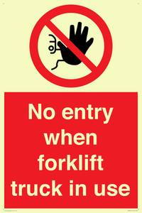PM5695: No entry when forklift truck in use Prohibition Sign