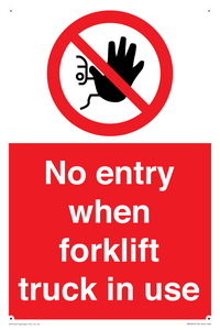 PM5695: No entry when forklift truck in use Prohibition Sign