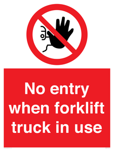 PM5695: No entry when forklift truck in use Prohibition Sign