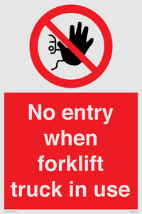 PM5695: No entry when forklift truck in use Prohibition Sign