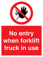 PM5695: No entry when forklift truck in use Prohibition Sign