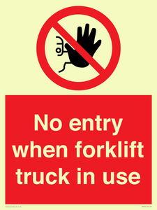 PM5695: No entry when forklift truck in use Prohibition Sign