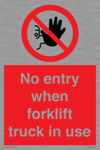 PM5695: No entry when forklift truck in use Prohibition Sign