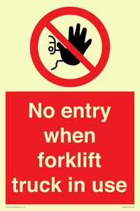 PM5695: No entry when forklift truck in use Prohibition Sign