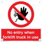 PM5695: No entry when forklift truck in use Prohibition Sign