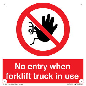 PM5695: No entry when forklift truck in use Prohibition Sign