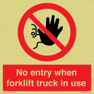 PM5695: No entry when forklift truck in use Prohibition Sign