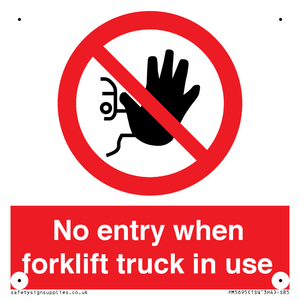 PM5695: No entry when forklift truck in use Prohibition Sign