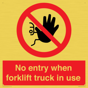 PM5695: No entry when forklift truck in use Prohibition Sign