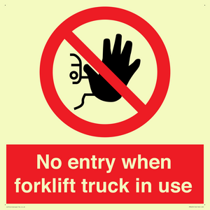 PM5695: No entry when forklift truck in use Prohibition Sign